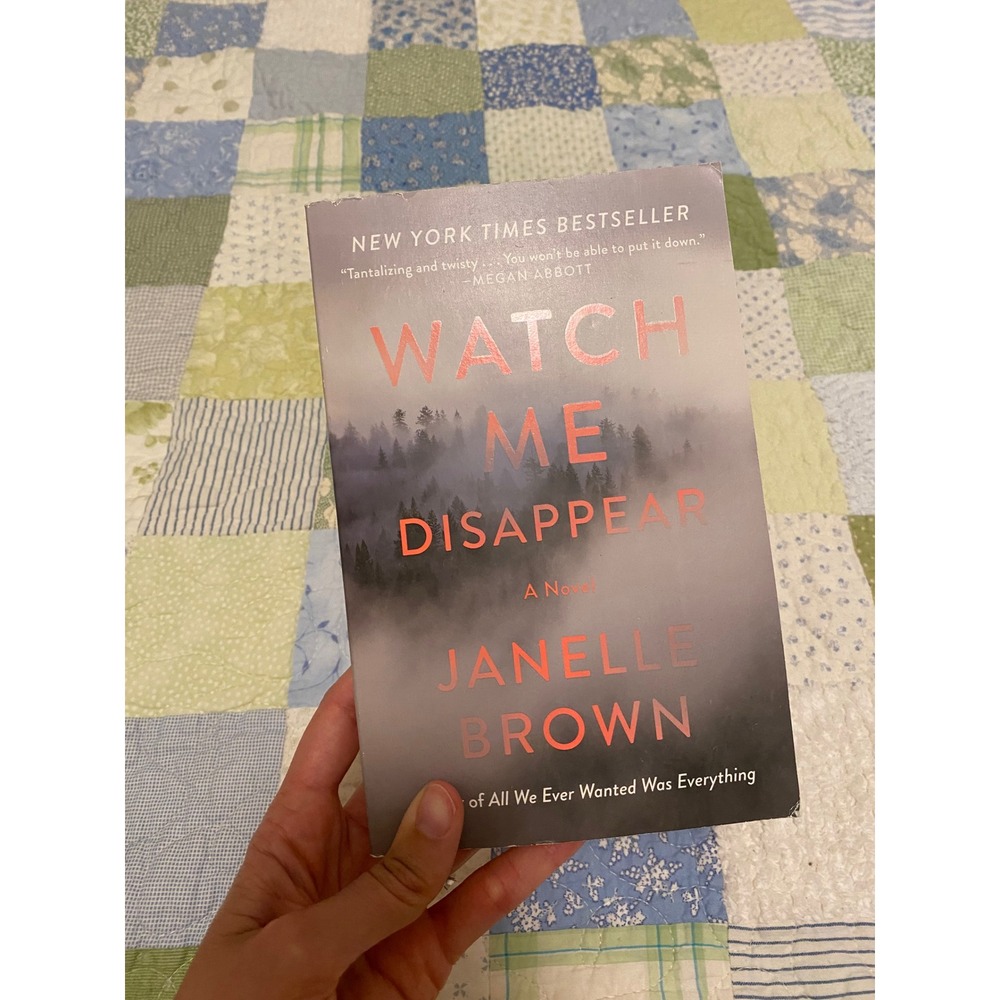 Watch Me Disappear by Janelle Brown Paperback Mystery Novel 9780812989489